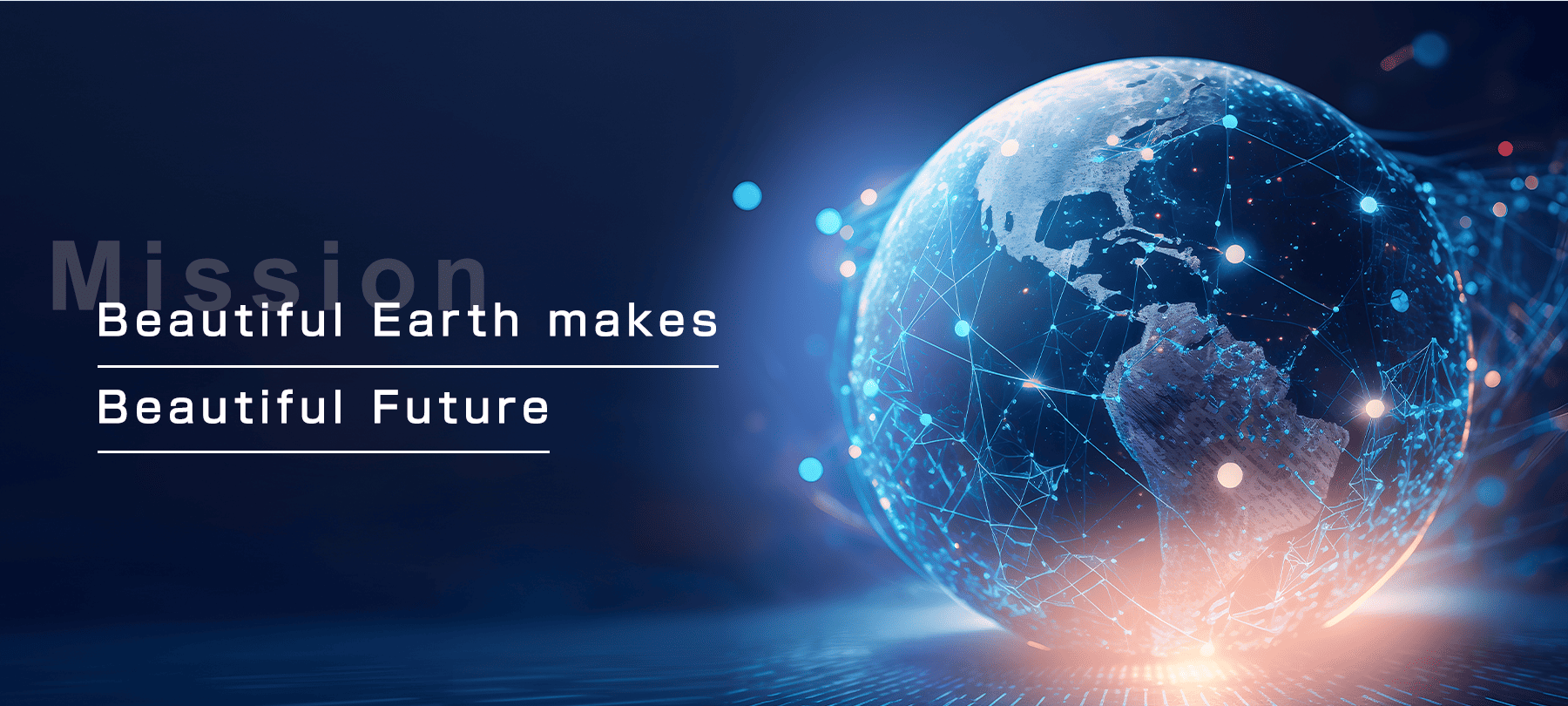 Beautiful Earth makes Beautiful Future